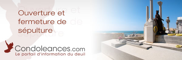 Ouverture et fermeture de sépultures