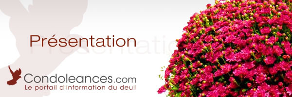 Le portail d’information du deuil, des obsèques et des condoléances.